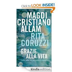 Grazie alla vita (Testimonianze) (Italian Edition): Magdi Cristiano 