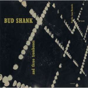  Bud Shank and Three Trombones 1954 Pacific Jazz Ep 