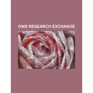  OWS research exchange (9781234531751) U.S. Government 