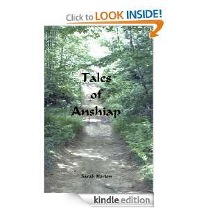Tales of Anshiap: Sarah Horton:  Kindle Store