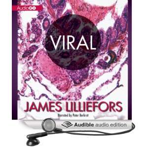  Viral (Audible Audio Edition) James Lilliefors, Peter 
