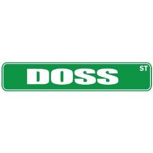   DOSS ST  STREET SIGN: Home Improvement
