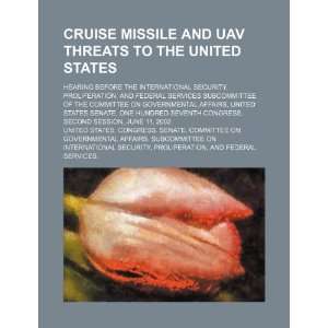  Cruise missile and UAV threats to the United States 