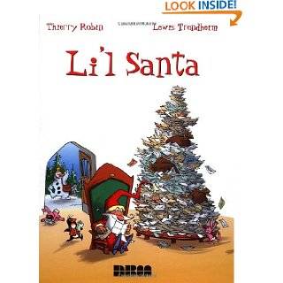 LiL Santa by Thierry Robin and Lewis Trondheim ( Hardcover   Nov 