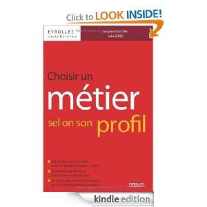 Choisir un métier selon son profil (French Edition): Jacques Douënel 