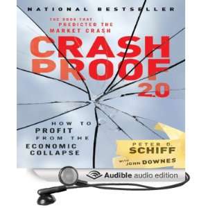  Crash Proof 2.0 How to Profit from the Economic Collapse 