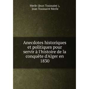   1830: Jean Toussaint Merle Merle (Jean Toussaint ):  Books