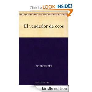 El vendedor de ecos (Spanish Edition) Mark Twain  Kindle 