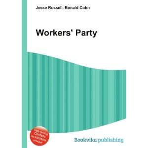  Workers Party Ronald Cohn Jesse Russell Books