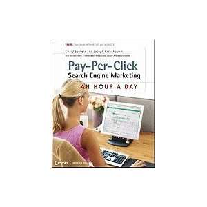  Pay per Click Search Engine Marketing An Hour a Day [PB 