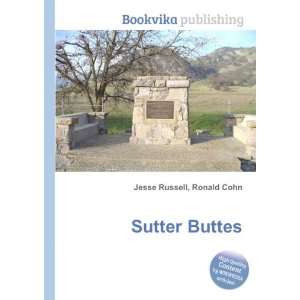  Sutter Buttes Ronald Cohn Jesse Russell Books