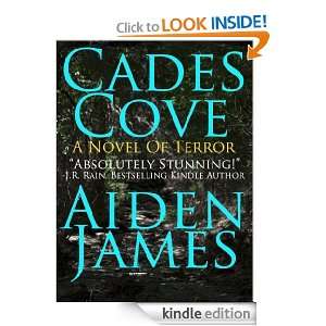 Cades Cove A Novel of Terror (Cades Cove Series #1) Aiden James 