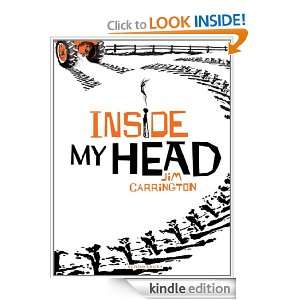  Inside My Head eBook Jim Carrington Kindle Store