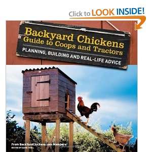  Backyard Chickens Guide to Coops and Tractors: Planning 
