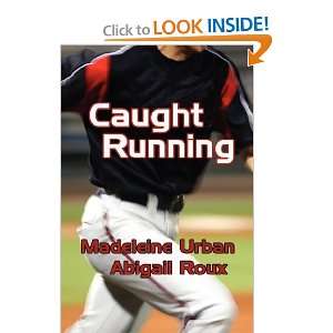  Caught Running [Paperback] Abigail Roux Books
