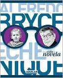 Una vida de novela Alfredo Bryce Echenique