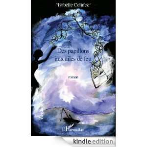 Papillons aux Ailes de Feu Roman (French Edition) Colmez Isabelle 