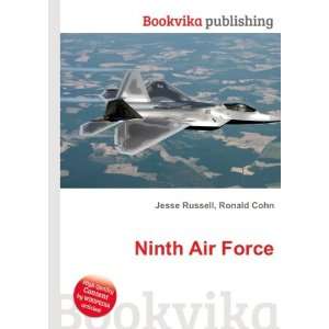  Ninth Air Force Ronald Cohn Jesse Russell Books