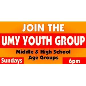    3x6 Vinyl Banner   Join The UMY Youth Group: Everything Else