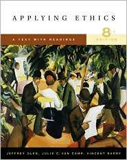Applying Ethics: A Text with Readings (with Infotrac), (0534626580 