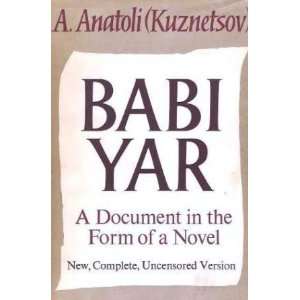   Yar: A Document in the Form of a Novel [Hardcover]: A. Anatoli: Books