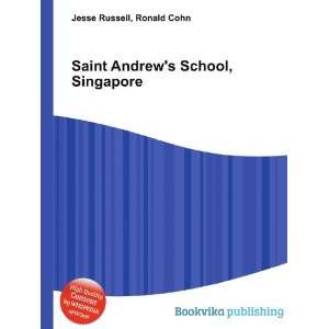    Saint Andrews School, Singapore Ronald Cohn Jesse Russell Books