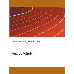  Andrus VÃ¤rnik Ronald Cohn Jesse Russell Books