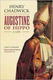Augustine of Hippo A Life, (0199588066), Henry Chadwick, Textbooks 