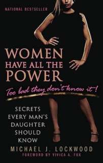 Women Have All the Power Too Bad They Dont Know It Secrets Every 