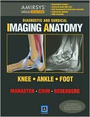   Ankle, Foot, (1931884013), B.J. Manaster, Textbooks   