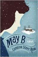 BARNES & NOBLE  May B. by Caroline Rose, Random House Childrens 