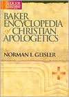 Baker Encyclopedia of Christian Apologetics, (0801021510), Norman L 