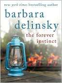 The Forever Instinct Barbara Delinsky