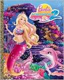 Barbie in Mermaid Tale 2 Kristen L. Depken