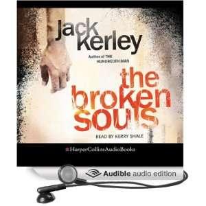   Broken Souls (Audible Audio Edition) Jack Kerley, Kerry Shale Books