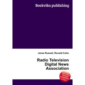  Radio Television Digital News Association: Ronald Cohn 