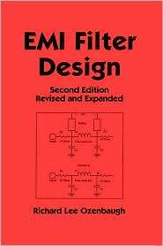 Emi Filter Design, Second Edition, Vol. 111, (0824789245), Richard Lee 