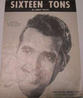 SIXTEEN TONS TENNESSEE ERNIE FORD MERLE TRAVIS 1947  