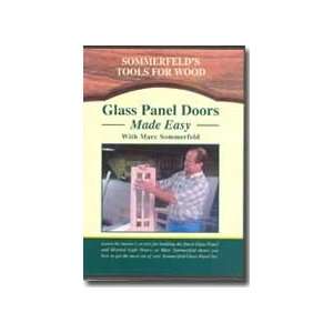   : GLASS PANEL DOORS MADE EASY with Marc Sommerfeld: Home Improvement