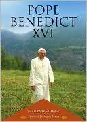 Following Christ Pope Benedict XVI