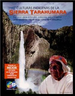 Culturas indígenas de la sierra Tarahumara conocer para entender 