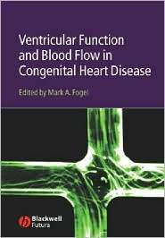 Ventricular Function and Blood Flow in Congenital Heart Disease 