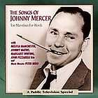 Too Marvelous for Words 24 Songs of Johnny Mercer b 743625523027 