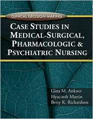 Clinical Decision Making Case Studies in Medical Surgical 