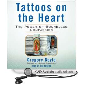  Tattoos on the Heart The Power of Boundless Compassion 