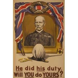  World War I Poster   He did his duty. Will you do yours 