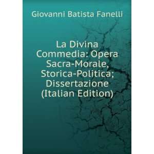   ; Dissertazione (Italian Edition) Giovanni Batista Fanelli Books