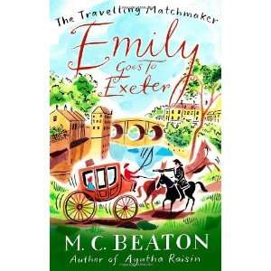 Emily Goes to Exeter [Paperback] M. C. Beaton Books