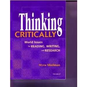  Thinking Critically: World Issues for Reading, Writing 