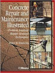 Concrete Repair and Maintenance Illustrated Problem Analysis   Repair 
